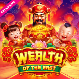 Wealth of the East